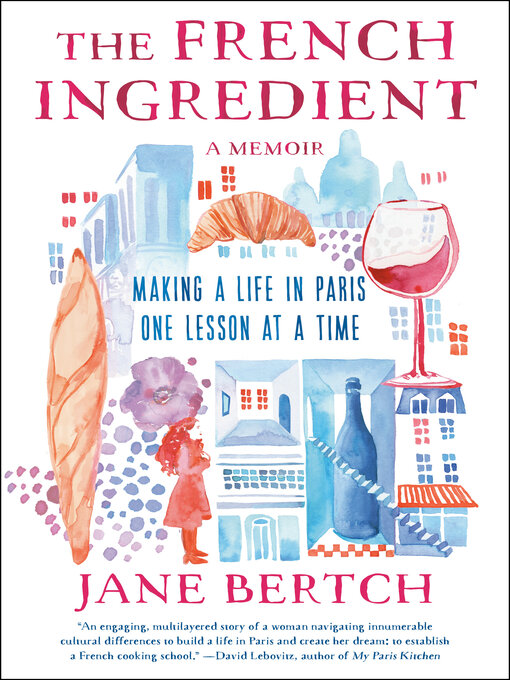Title details for The French Ingredient by Jane Bertch - Wait list